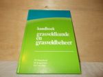 MINDERHOUD, J.W./HOOGERKAMP, M./DAM, J.G.C. VAN - Handboek grasveldkunde en grasveldbeheer