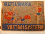 Wim Meuldijk - Ketelbinkie en het voetbalsysteem