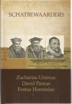Boender Roukens Schipper - Schatbewaarders - Zacharias Ursinus, David Pareus, Festus Hommius