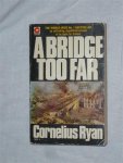 Ryan, Cornelius - A bridge too far