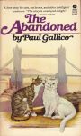 Gallico, Paul - The Abandoned (a love story for cats, cat lovers and other intelligent creatures)