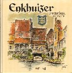 Rooker, P.M. - Enkhuizer Prentenboek, met tekeningen van M. Oortwijn, 82 pag. hardcover, zeer goede staat