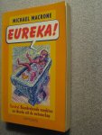 Macrone, Michael - Eureka! / Baanbrekende vondsten en ideeën uit de wetenschap