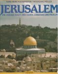 Fleckenstein, Karl-Heinz / Muller, Wolfgang - Jerusalem, die heilige Stadt der Juden, Christen und Muslime