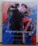 Meijering, Johan - Argentijnse tango / van Groningen tot Maastricht