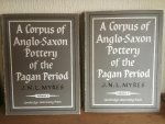 Myres J. N. L - A corpus of  ANGLO SAXON Pottery of the pagan Period , 2 Vol.