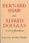 Shaw, Bernard and Alfred Douglas - A Correspondence. Edited by Mary Hyde