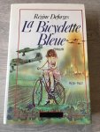 Regine Deforges - La Bicyclette Blaue
