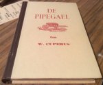 Cuperus, W. - De Pipegael
