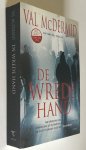 McDermid, Val - De wrede hand - Een Tony Hill thriller