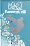 Kan- Hemmink, Henriette - 4-Ever dance: Dans met mij!