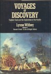 Withey, Lynne - Voyages of discovery. Captain Cook and the Exploration of the Pacific