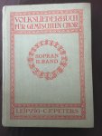 C.F. Peters - Volksliederenbuch für gemischten chor Sopran 2 band