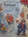 Ursel Scheffler, Jutta Timm tekeningen - De avonturen van meneer Tomaat