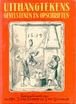Lennep, J. van / Gouw, J. ter - Uithangtekens gevelstenen en opschriften. Naar de oorspronkelijke editie uitgegeven. (Selectie uit 4 deeltjes van ± 100 jaar geleden)