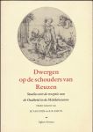 Van Dijk, H. en Smits, E.R. - Dwergen op de schouders van Reuzen, studies over de receptie van de Oudheid in de Middeleeuwen