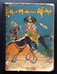 Franssen, Frans tekst Carl Storch Illustraties - Puk en Muk door Afrika deel 2