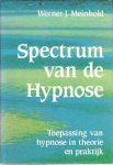 Meinhold, Werner - Spectrum van de hypnose. Toepassing van hypnose in theorie en praktijk