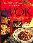 Caremans, Ann ( vert.) - Heerlijk Chinees koken in de wok en het stoommandje.