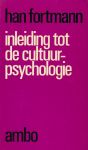Fortmann, Han - Inleiding tot de cultuurpsychologie