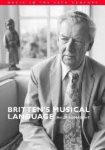 Rupprecht, Philip Ernst - Britten's Musical Language