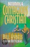 Hybels / Mittelberg - Becoming A Contagious Christian