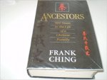 Frank Ching (Author) - Ancestors, 900 Years In the Life of a Chinese family; Hardcover – September, 1988