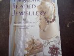Deborah Schneebeli - Morell - "Beaded Jewellery"  Vintage-Style. 35 Beautiful Projects. Using New and old Materials