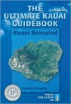 Doughty, Andrew - The Ultimate Kauai Guidebook / Kauai Revealed