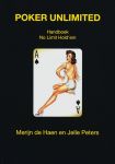 HAEN, MERIJN DE & JELLE PETERS - Poker Unlimited. Handboek No Limit Hold?em.