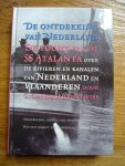 Davies, G.C. - De ontdekking van Nederland / de tocht van de SS Atlanta over de rivieren en kanalen van Nederland en Vlaanderen
