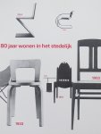 Bergvelt, Ellinoor; Wim Crouwel (graphic design) - 80 jaar wonen in het Stedelijk