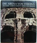 Filippo Coarelli – Lanfranco Franzoni - Die Arena von Verona