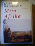 Gallmann, Kuki - Mijn Afrika
