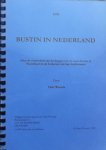 Wessels, Chris. - Bustin in Nederland. Over de voorouders van de dragers van de naam Bustin in Nederland en de herkomst van hun familienaam.