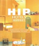 Ypma, Herbert - Hip Hotels Budget Verrassende hotels aan betaalbare prijzen