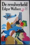 Wallace, Edgar - De revolverheld