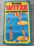 Zusammengestellt von Dieter Kroppach - Die besten Witze und cartoons des jahres 6