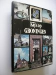 Haan, Dr.Tj.de, inleiding, / Scherer, Kees, fotogr. - Groningen, Kijk op Nederland