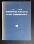Leliveld, J.J., Leeraar aan de Middelbare Technische School te Amsterdam - TECHNISCHE WOORDEN EN UITDRUKKINGEN TEN DIENSTE VAN DEN MACHINE-TECHNICUS (Nederlandsch, Engelsch en Hoogduitsch)