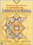 Molenaar, G. - Symbolen in de Mandala / via creativiteit een verbinding leggen met je innerlijk weten