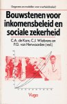 Kam, C.A. de, C.J. Wiebrens en F.G. van Herwaarden e.a., red. - Bouwstenen voor inkomensbeleid en sociale zekerheid.