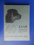 Voogt, Pieterjan (samenstelling) - 40 jaar Nederlandse Rottweilerclub