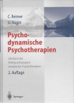 Psychologie/Psychiatrie # Reimer, Christian und Ulrich Rüger - Psycho-dynamische Psychotherapien. Lehrbuch der tiefenpsychologisch orientierten Psychotherapien.