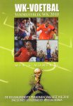 Diverse auteurs - WK-Voetbal, Vooruitblik WK 2010 (De belangrijkste personen van het WK 210 inclusief uitgebreid speelschema), Men & Moments, 49 pag. geniete softcover, gave staat