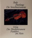 Paolo Peterlongo - Die Streichinstrumente und die physikalischen Grundprinzipien ihres Funktionierens.