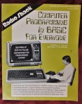 Kaufman, Michael S. / Dwyer, Thomas A. - Radio Shack: Computer Programming in BASIC for Everyone