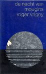 Vrigny, Roger - De nacht van Mougins