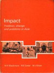 Blackmore, W.H., R.E. Cotter, M.J. Elliot, - Impact. Tradition, change and problems in Asia