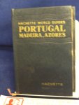 Ambriëre, Francis - Hachette World Guides, PORTUGAL, Madeira, Azores